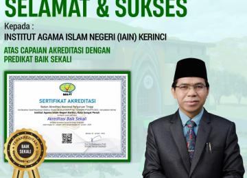 Akreditasi Baik Sekali IAIN Kerinci 2023